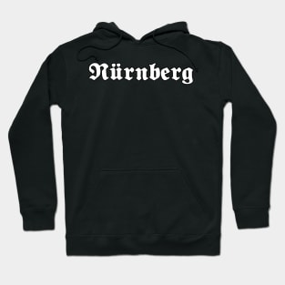 Nürnberg (Nuremberg) written with gothic font Hoodie